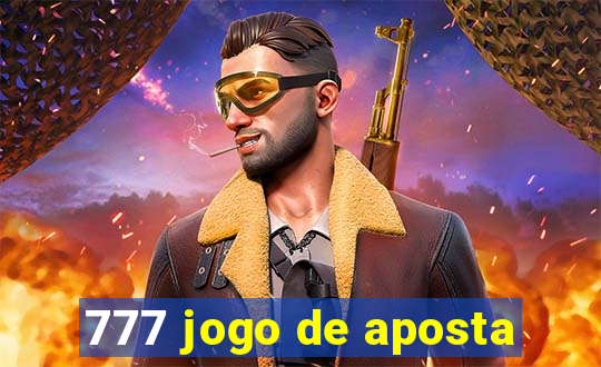 777 jogo de aposta